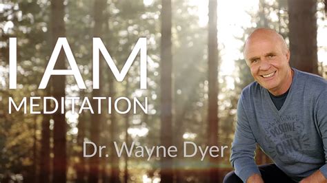 dr wayne dyer meditation